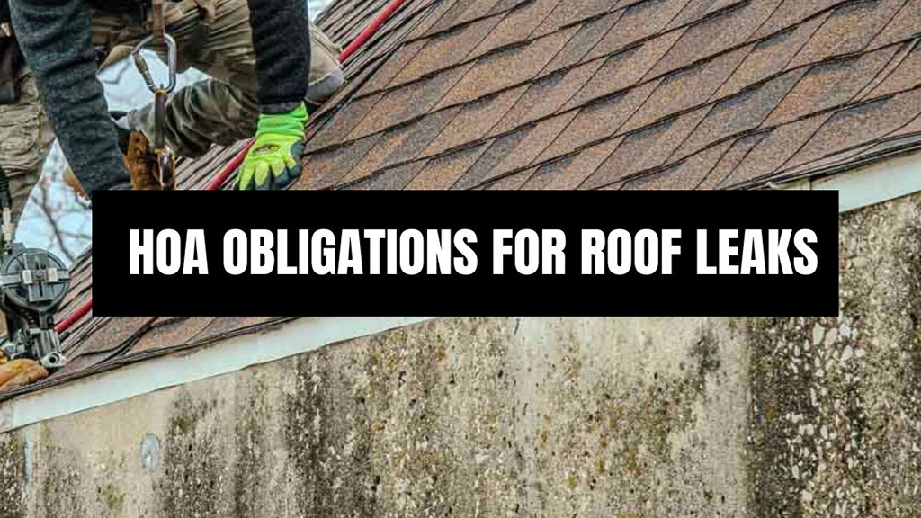 Hoa Obligation After Leaking Roof